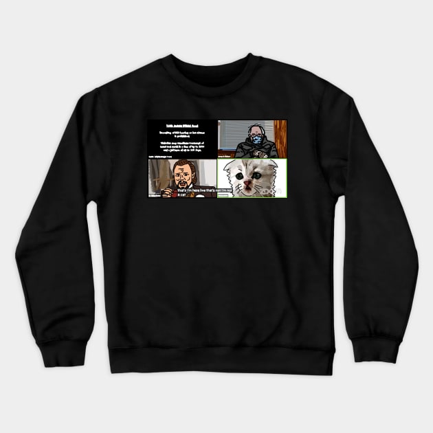 Cat Lawyer on Zoom Call and Bernie Sanders Memes Crewneck Sweatshirt by ellenhenryart